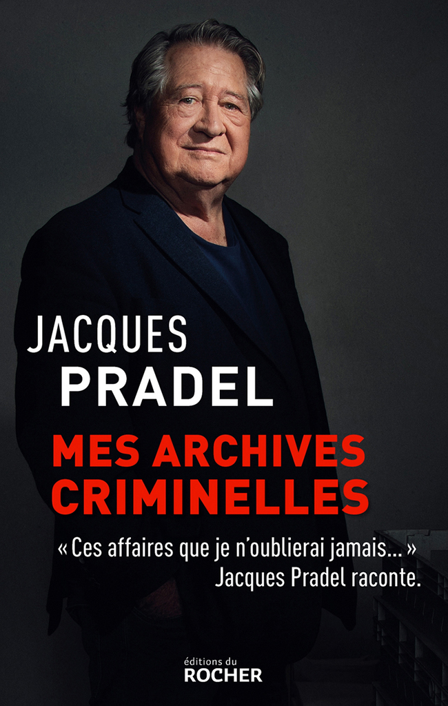 couverture livre Jacques Pradel aux Editions du Rocher